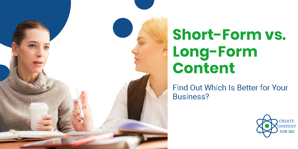 Short-Form vs. Long-Form Content: Find Out Which Is Better for Your ...