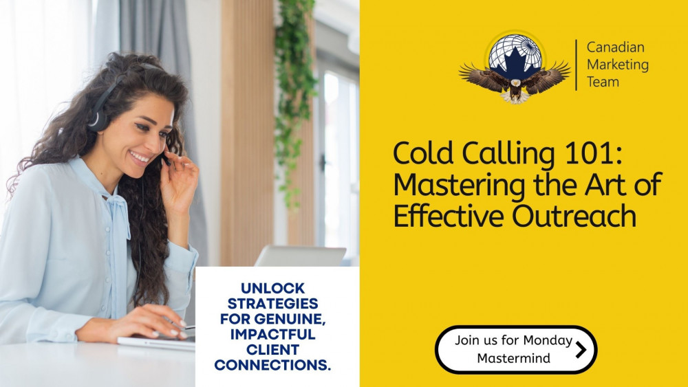 Cold Calling 101: Mastering the Art of Effective Outreach