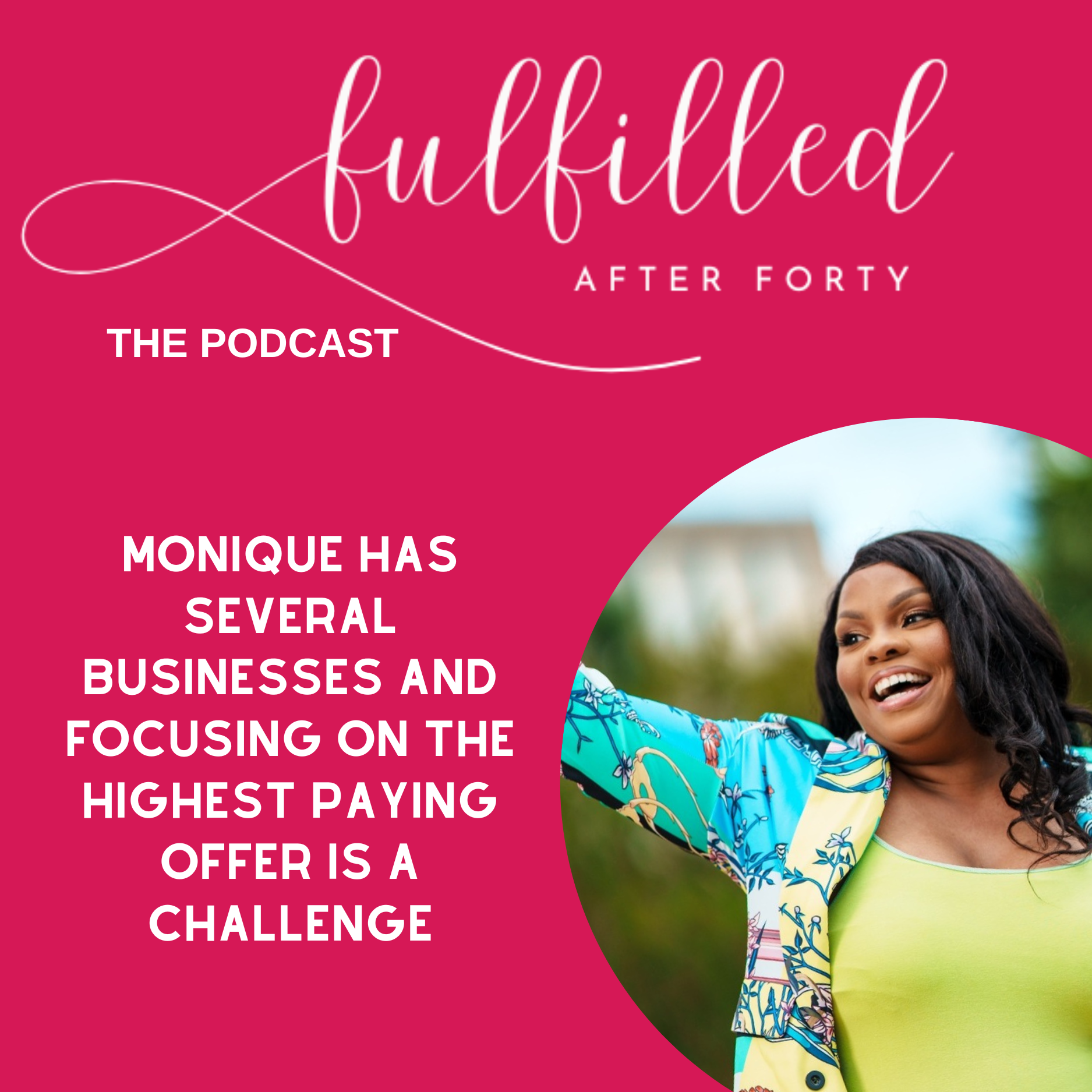 Episode 13 Monique has several business to narrow down