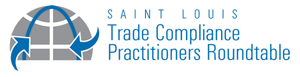 Saint Louis St. Louis Trade Compliance Practitioners Roundtable