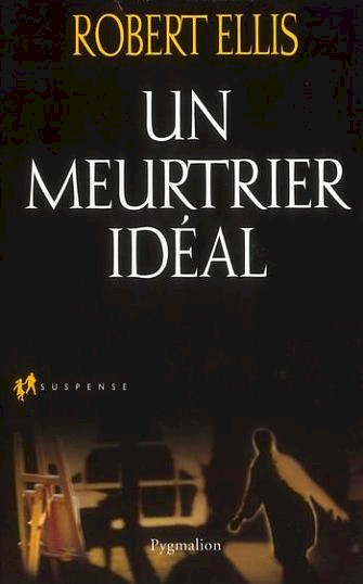 Cover of 'Un Meurtrier Idéal' by Robert Ellis, the first French edition of ‘The Dead Room,’ featuring a shadowy figure in an artist’s studio symbolizing the intense and gripping nature of the novel.