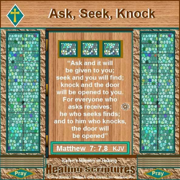 ASK, SEEK, KNOCK MATTHEW 7. 7,8 KJV BROWN DOWN SQUARE