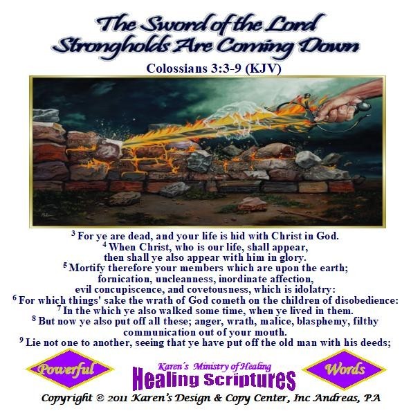 THE SWORD OF THE LORD STRONGHOLDS ARE COMING DOWN COLOSSIANS 3. 3 TO 9 KJV
