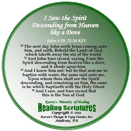 I SAW THE SPIRIT DESCENDING FROM HEAVEN LIKE A DOVE JOHN 1.29 32 TO 34 KJV ROUND GREEN