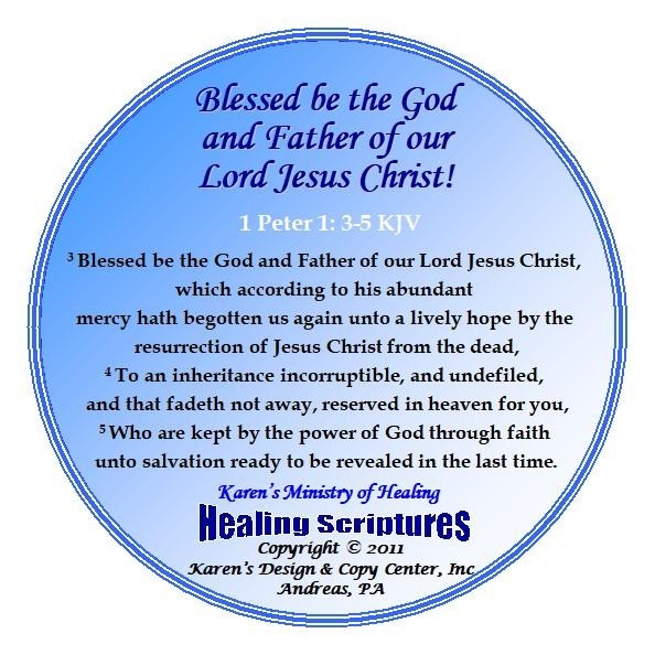 BLESSES BE THE GOD AND FATHER OF OUR LORD 1 PETER 1.3 TO 5 KJV 2018