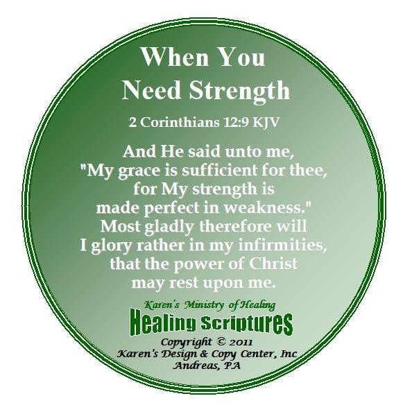 WHEN YOU NEED STRENGTH 2 COR. 12.9 KJV ROUND GREEN WHITE2018