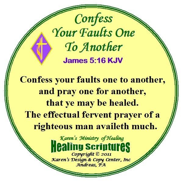 CONFESS YOUR FAULTS TO ONE ANOTHER ROUND YELLOW JAMES 5.16 KJV8