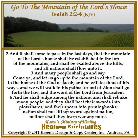 GO TO THE MOUNTAIN OF THE LORD'S HOUSE ISAIAH 2.2 TO 4 KJV